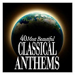 40 Most Beautiful Classical Anthems | Zubin Mehta