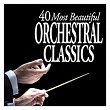40 Most Beautiful Orchestral Classics | Sir Andrew Davis