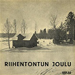 Riihentontun joulu | Tuire Orri Ja Pentti Tuominen