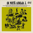 Oi niitä aikoja 3 | Leo Kauppi