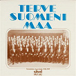 Terve Suomeni maa - Suomalainen kuorolaulu 1928-1939 | Laulu-miehet