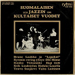 Suomalaisen jazzin kultaiset vuodet 1939-1961 | Bruno Laakko Ja Lepakot