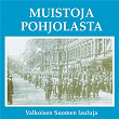 Muistoja Pohjolasta - Valkoisen Suomen lauluja | Mieskuoro