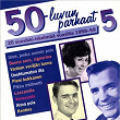 50-luvun parhaat 5 1958-1959 | Laila Kinnunen