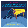 Finding The Keys: The Best Of Jools Holland | Jools Holland