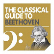 The Classical Guide to Beethoven | Nikolaus Harnoncourt