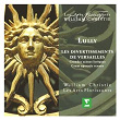 Lully: Les Divertissements de Versailles - Great Operatic Scenes | Les Arts Florissants & William Christie