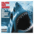 The Very Best Definitive Ultimate Greatest Hits Collection | Faith No More