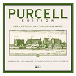 Purcell Edition Volume 3 : Odes, Anthems & Ceremonial Music | Sir John Eliot Gardiner