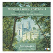 Mendelssohn: Edition Vol. 3. Paulus, Elias & Lieder | Michel Corboz