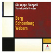 Sinopoli conducts Schoenberg, Berg & Webern | Giuseppe Sinopoli