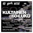 Kultainen 60-luku - 40 Rockhittiä | Kirka