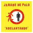 Adelantando | Jarabe De Palo