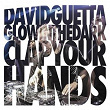 Clap Your Hands | David Guetta