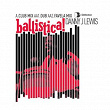 Ballistica | Danny J Lewis