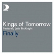 Finally | Kings Of Tomorrow