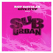 Give It Up | Roy Davis Jr.