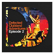 Defected Clubland Adventures : Episode Two | Quentin Harris
