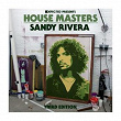 Defected Presents House Masters - Sandy Rivera (Third Edition) | Kings Of Tomorrow