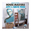 Defected Presents House Masters: ATFC & David Penn | Atfc