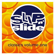 Slip 'N' Slide Classics Volume 1 | Blaze