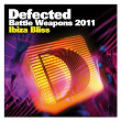 Defected Battle Weapons 2011 Ibiza Bliss | Kaine