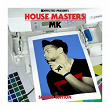 Defected Presents House Masters - MK (Second Edition) | Storm Queen