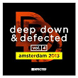 Deep Down & Defected Volume 4: Amsterdam 2013 | Simon Dunmore