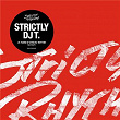 Strictly DJ T.: 25 Years Of Strictly Rhythm | Dj T