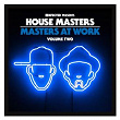 Defected Presents House Masters - Masters At Work Volume Two Mixtape | Masters At Work