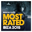 Defected Presents Most Rated Ibiza 2015 | Defected Records