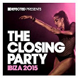 Defected Presents The Closing Party Ibiza 2015 | Defected Records