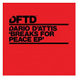 Breaks For Peace EP | Dario D Attis