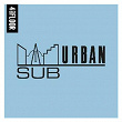4 To The Floor Presents Sub-Urban Records | 10th Street Assembly