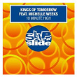 10 Minute High (feat. Michelle Weeks) | Kings Of Tomorrow