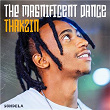 The Magnificent Dance | Thakzin
