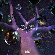 Wanna Dance EP | Max Styler