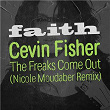 The Freaks Come Out | Cevin Fisher