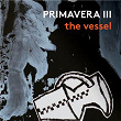 PRIMAVERA III: The Vessel | Matt Haimovitz