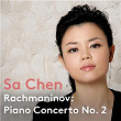 Rachmaninoff: Piano Concerto No. 2 in C Minor, Op. 18 | Sa Chen