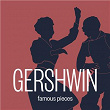 Gershwin: Famous Pieces | Vesko Eschkenazy