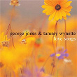 Love Songs | George Jones & Tammy Wynette
