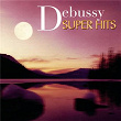 Debussy: Super Hits | Divers