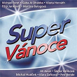 Super Vanoce | Michael Foret