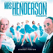 Mrs. Henderson Presents | George Fenton