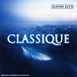 Super Hits Classiques | Erich Leinsdorf