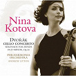 Dvorak Cello Concerto & Serenade | Nina Kotova