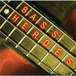 Bass Heroes | The All Stars