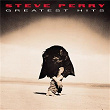 Greatest Hits | Steve Perry