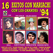 16 Éxitos Con Mariachi Con Los Grandes '94 | Chalino Sanchez